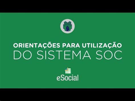 Orienta Es Para Utiliza O Do Sistema Soc Youtube