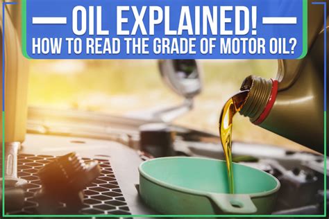 Oil Explained How To Read The Grade Of Motor Oil The Key