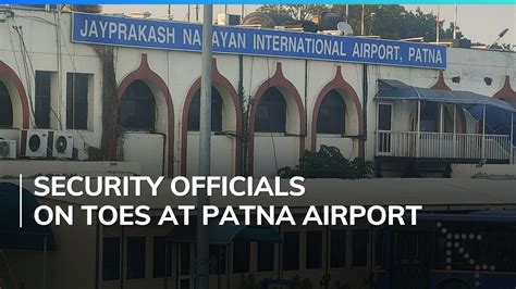 Amid Series Of Hoax Calls Patna Airport Gets Bomb Threat Editorji