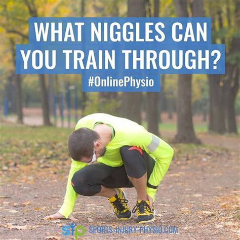 Lets face it weve all tried to train with a niggle or two. Sometimes it ...