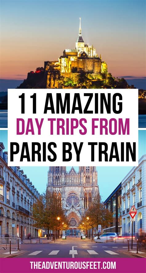 Paris With The Words 11 Amazing Day Trips From Paris By Train In Front