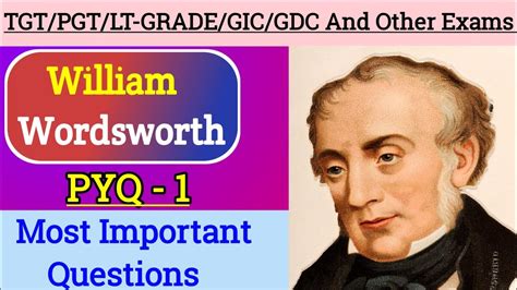 William Wordsworth Previous Year Questions TGT PGT LT GIC GDC And