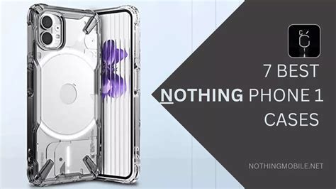 Best Nothing Phone Cases To Buy Nothing Mobile