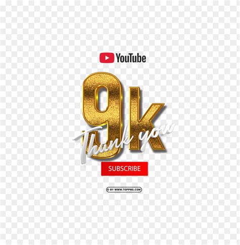 Hd Youtube 9k Subscribe Thank You Png Image Id 488052 Toppng