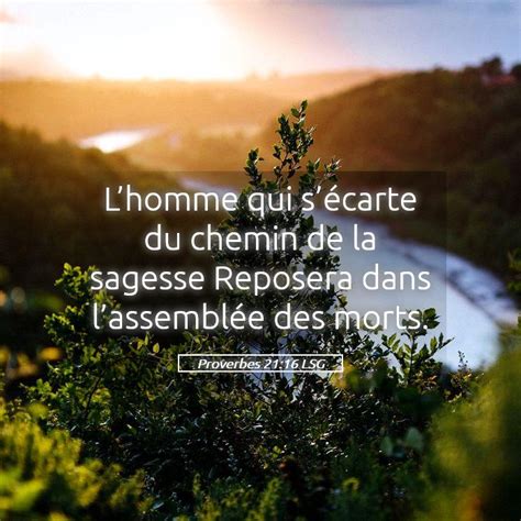 Proverbes 21 16 LSG Lhomme qui sécarte du chemin de la sagesse