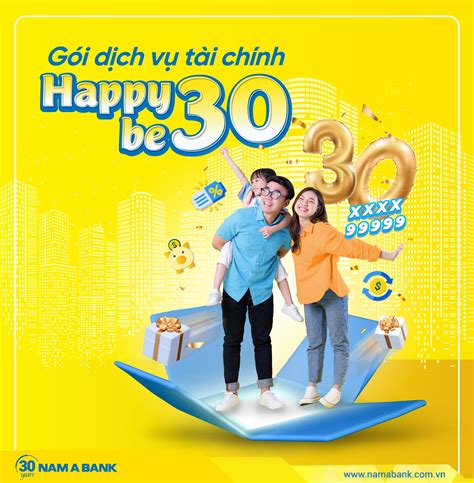 Gói dịch vụ tài chính Happy Be30 Nam A Bank