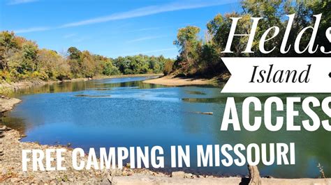 Helds Island Access Free Camping In Missouri Beautiful Gasconade River