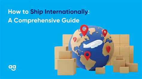 How To Ship Internationally A Comprehensive Guide