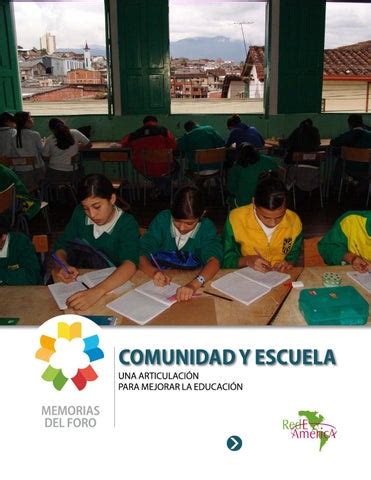 Comunidad y escuela una articulación para mejorar la educación by