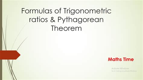 Formulas Of Trigonometric Ratios And Pythagorean Theorem I Maths Time