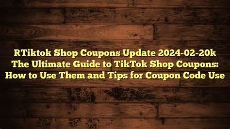 Tiktok Shop Coupons Update The Ultimate Guide To Tiktok