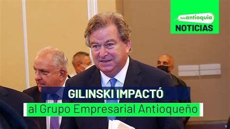 Gilinski Impactó Al Grupo Empresarial Antioqueño Teleantioquia