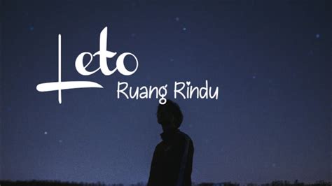 Ruang Rindu Leto Lirik Youtube