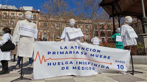 Huelga Indefinida De Los M Dicos De Atenci N Primaria Ante El Abandono