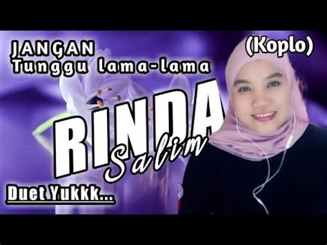 Jangan Tunggu Lama Lama Karaoke Duet Dangdut Tanpa Vokal Cowok