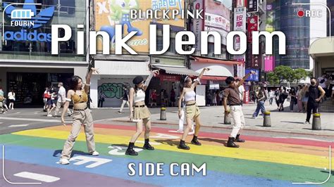 Kpop In Public Side Cam Blackpink Pink Venom Dance Cover By