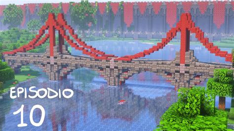 IL PONTE PER IL CASTELLO Minecraft Vanilla 10 YouTube