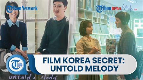 Film Korea Secret Untold Melody Film Bertema Musik Dengan Bumbu