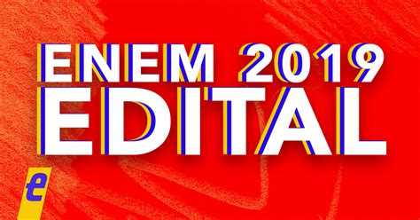 Inep Divulga Edital Do Enem 2019 Veja Datas E Novidades Guia Do