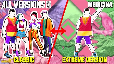 Comparing Medicina Classic X Extreme Just Dance Unlimited Youtube