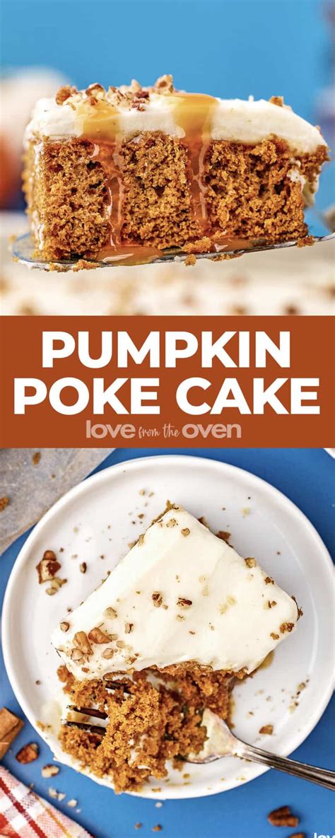 Pumpkin Poke Cake • Love From The Oven