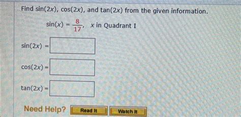 Solved Find Sin 2x Cos 2x And Tan 2x From The Given