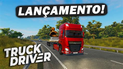 Saiu Truck Driver Novo Jogo De Caminh Es Realista Oficina E