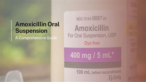 Amoxicillin Oral Suspension A Comprehensive Guide