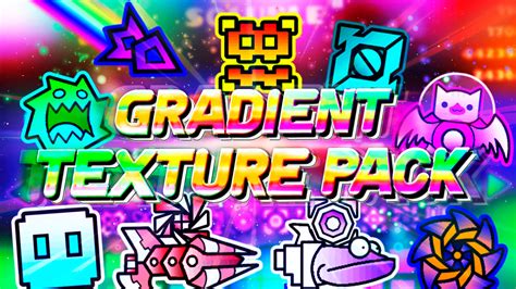 Gradient Texture Pack – Geometry Dash Texture Packs