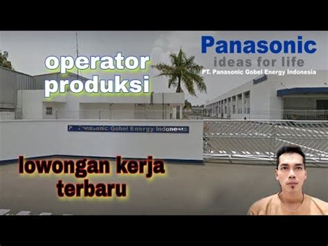 Lowongan Kerja Pt Panasonic Gobel Energy Indonesia Terbaru Info