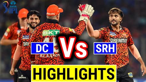 IPL 35th Match Highlights Delhi Capitals VS Sunrisers Hyderabad SRH