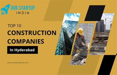 Top 10 Construction Companies In Hyderabad Our Startup India