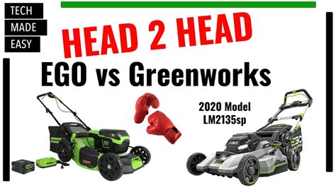 Head Head Ego V Model Vs Greenworks V Mowers Detailed