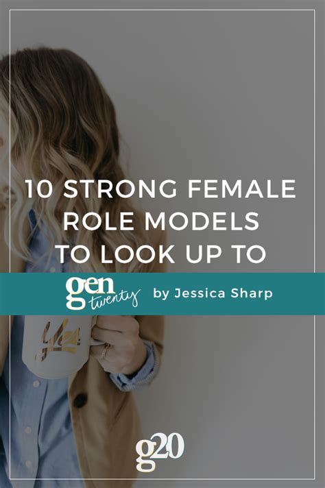 10 Strong Female Role Models We Should All Look Up To