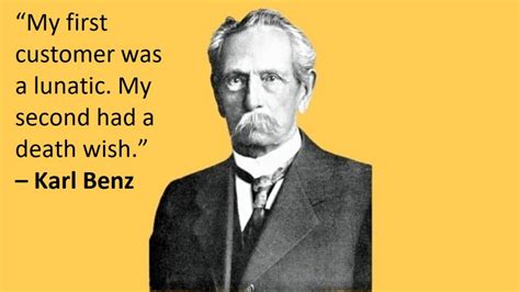 4 Karl Benz Quotes for You to Have Inspiration | Inspirationalweb.org