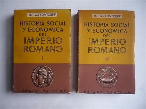 Historia Social Y EconÓmica Del Imperio Romano By Rostovtzeff M 1981 Auca Llibres Antics