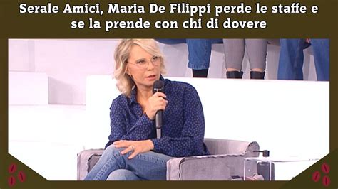 Serale Amici Maria De Filippi Perde Le Staffe E Se La Prende Con Chi