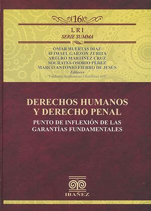 DERECHO HUMANO Y DERECHO PENAL 1 ª ED 2023 PUNTO DE INFLEXIÓN DE