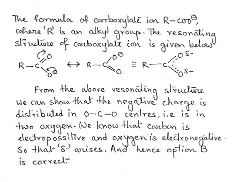 Which of the following best represents the structure of the carboxylate ...