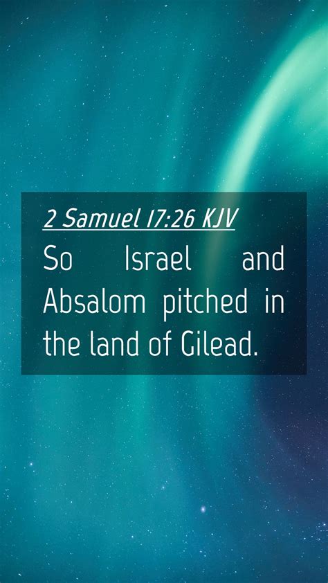 2 Samuel 17 26 KJV Mobile Phone Wallpaper So Israel And Absalom