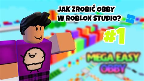 Twoja Pierwsza Gra Na Roblox Jak Zrobić Obby W Roblox Studio 1 YouTube