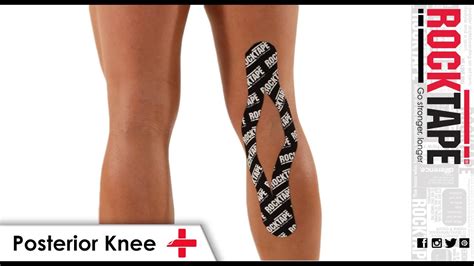 Rocktape Kinesiology Tape Instruction Posterior Knee Youtube