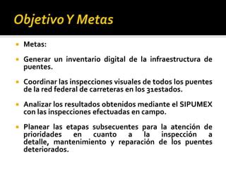 Sistemas de Puentes en México SIPUMEX PPT