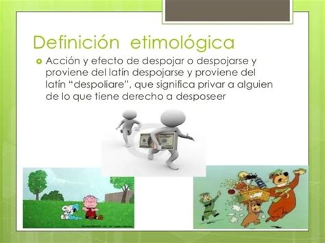 el despojo una mirada profunda  la despotizacion  sus implicaciones