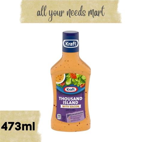 Kraft • Thousand Island • With Bacon Dressing • 473ml Lazada Ph