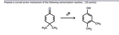 Solved Propose A Curved Arrow Mechanism Of The Following Isomerization