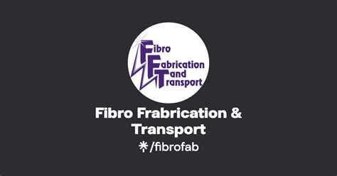 Fibro Frabrication And Transport Instagram Facebook Linktree