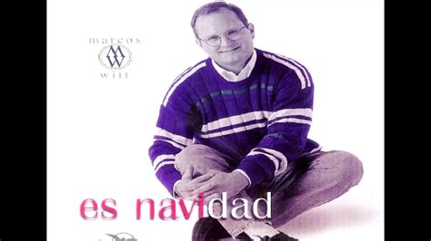 Es Navidad Marcos Witt YouTube