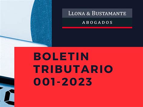 Boletín Tributario 001 2023 Sunat posterga el cumplimiento de