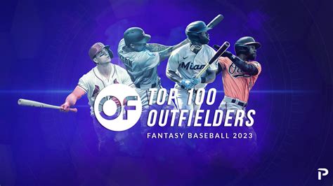 Top 100 Outfielders For 2023 Fantasy Baseball Pitcher List